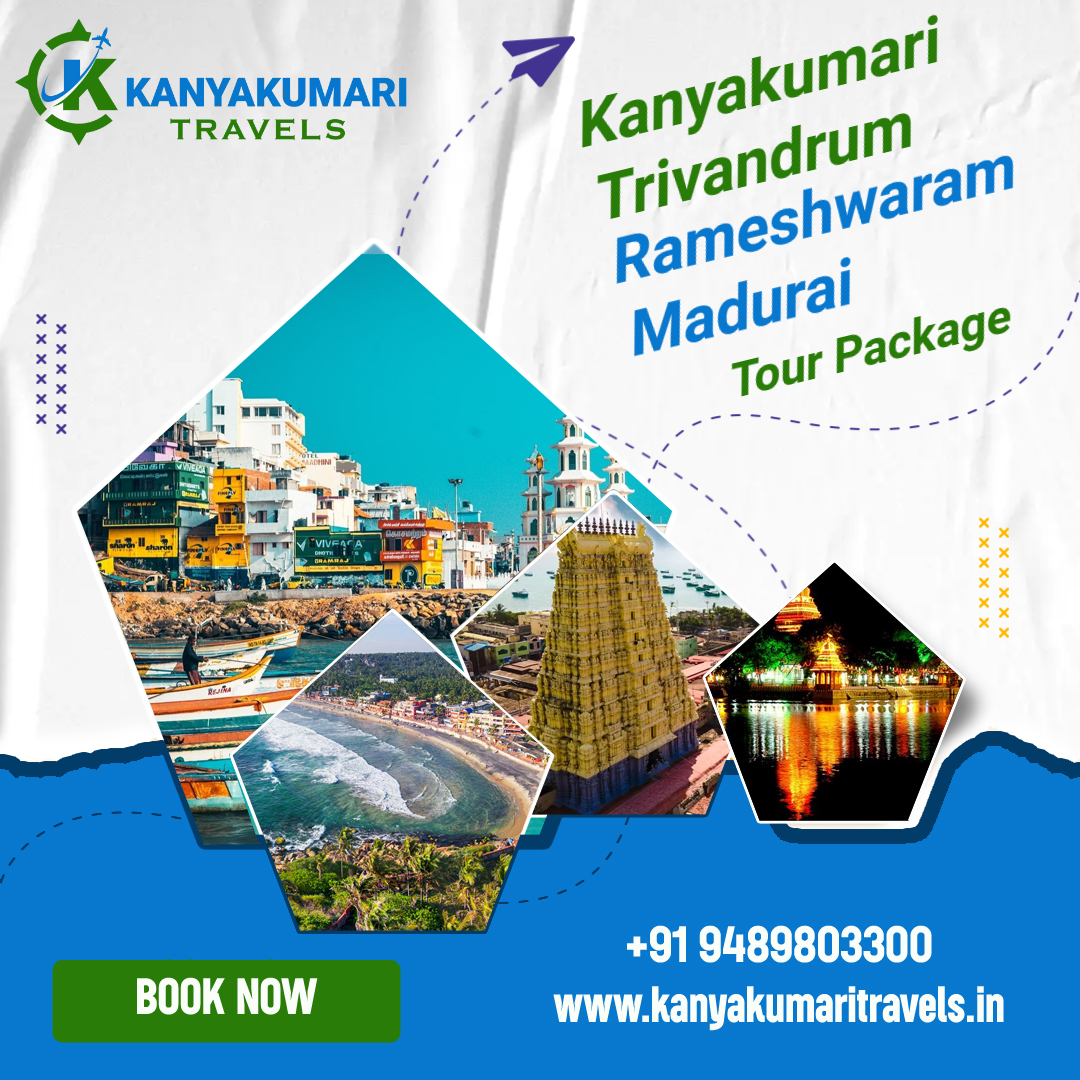 Kanyakumari Trivandrum Rameshwaram Madurai Tour Package Kanyakumari Trivandrum Rameshwaram Madurai Tour Package