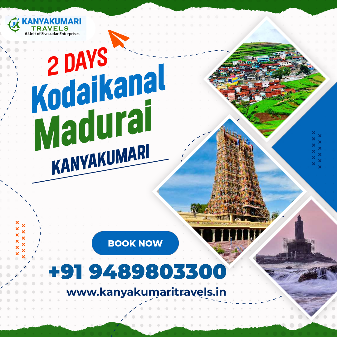 Two Days Kodaikanal Madurai Kanyakumari Sightseeing Two Days Kodaikanal Madurai Kanyakumari Sightseeing